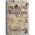 The Roll Call of the Blessed Ones;Janos Starker (Dorrance)