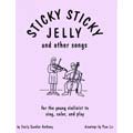 Sticky Sticky Jelly and Other Songs, for cello; Anthony (Emily Anthony Music)