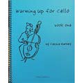 Warming Up for the Cello, book 1; Cassia Harvey (C. Harvey Publications)