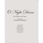 O Night Divine, cello; Various (Latham Music)