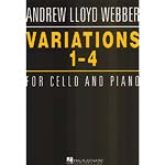 Variations 1-4 for cello and piano; Andrew Lloyd-Webber (Hal Leonard)