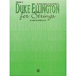 Duke Ellington for Strings, violin I part; Duke Ellington, arr. William Zinn (Alfred)