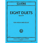 Eight Duets, op. 39, for Violin and Cello; Reinhold Gliere (International)