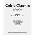 Celtic Classics, string trio with optional violin II, score & parts (Rabinowitz); Various (LML)