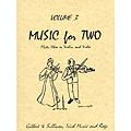 Music for Two, volume 3 for violin and viola: Irish Music, Rags, and Gilbert & Sullivan (Last Resort Music)