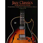 Jazz Classics for Solo Guitar (Yelin); Various (Hal Leonard)