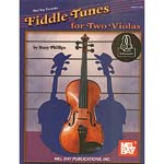Fiddle Tunes for Two Violas, with online audio access; Stacy Phillips (Mel Bay Publications)