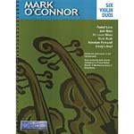 Six Violin Duos arranged by Mark O'Connor; Various (Mark O'Connor Musik International)
