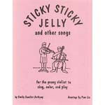Sticky Sticky Jelly and Other Songs, Viola; Emily Anthony (EA)
