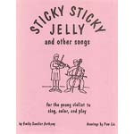 Sticky Sticky Jelly and Other Songs, Viola; Emily Anthony (EA)
