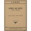 Apres un Reve (After A Dream), viola and piano; Gabriel Faure (International)