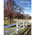 Folk Songs for Viola, with piano (Ron Harris); Various (Carl Fischer)