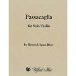 Passacaglia for Unaccompanied Violin; Heinrich Franz Biber (Wolfhead Music)