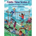 Fiddle Time Scales, book 2 (revised); Kathy & David Blackwell (Oxford University Press)