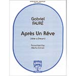 Apres un Reve, op.7, no.1, violin and piano; Gabriel Faure (Carl Fischer)