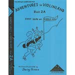 Adventures in Violinland 2A, First Skips on Fiddle Hill; Shirley Givens (Arioso)