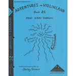 Adventures in Violinland 2C, Meet Vibby Vibrato; Shirley Givens (Arioso)