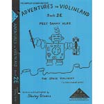 Adventures in Violinland 2E, Meet Sammy XLR8; Shirley Givens (Arioso)
