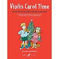 Violin Carol Time, for violin and piano (Faber)