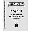 Thirty-six Studies, Op. 20, for violin; Heinrich Ernst Kayser (Schirmer)