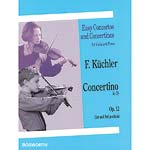 Concertino in D Major, Op. 12, for violin and piano; Ferdinand Kuchler (Bosworth)
