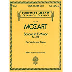 Sonata in E minor, KV 304, for piano and violin; Wolfgang Amadeus Mozart (Schirmer)