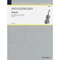 Hopak, for violin with piano (Dushkin); Modest Mussorgsky (Schott)