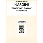 Concerto in E Minor, for violin and piano (Hauser); Pietro Nardini (Carl Fischer)