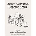Twenty Traditional Wedding Solos, violin and piano (Last Resort)