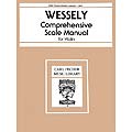 Comprehensive Scale Manual; Hans Wessely (Carl Fischer)