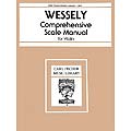 Comprehensive Scale Manual; Hans Wessely (Carl Fischer)