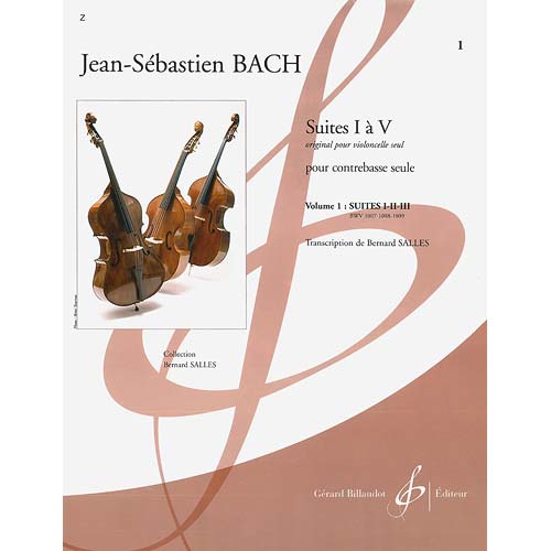 Cello Suites,  nos. l-III, arranged for Double Bass; Johann Sebastian Bach (Billaudot)
