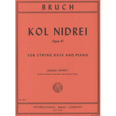 Kol Nidre, op. 47, bass (with Solo and Orchestral Tuning scores); Max Bruch (International)