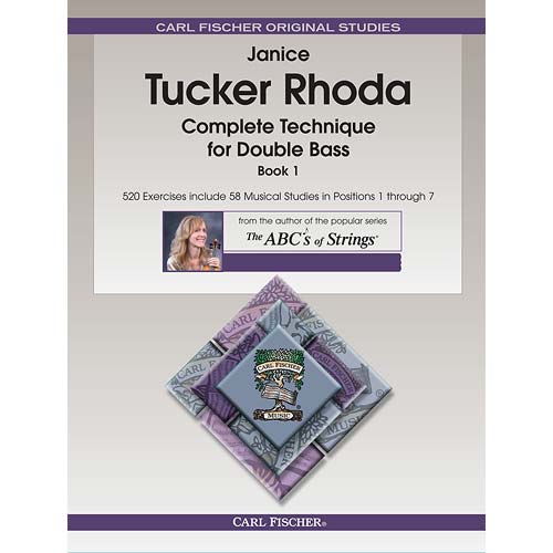 Complete Technique for Double Bass, book 1; Janice Tucker Rhoda (Carl Fischer)