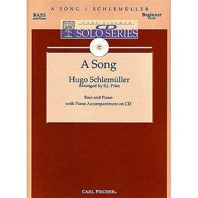 A Song, bass, book /accompaniment CD; Schlemuller (CF)