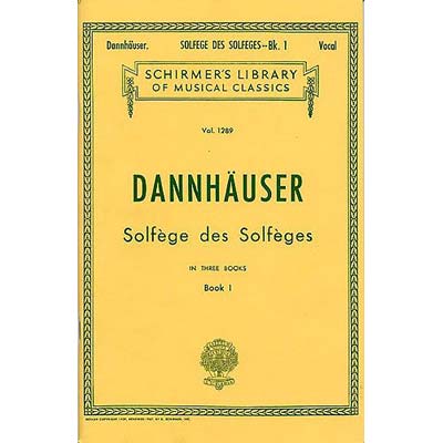 Solfege des Solfeges, book 1; Dannhauser (Sch)