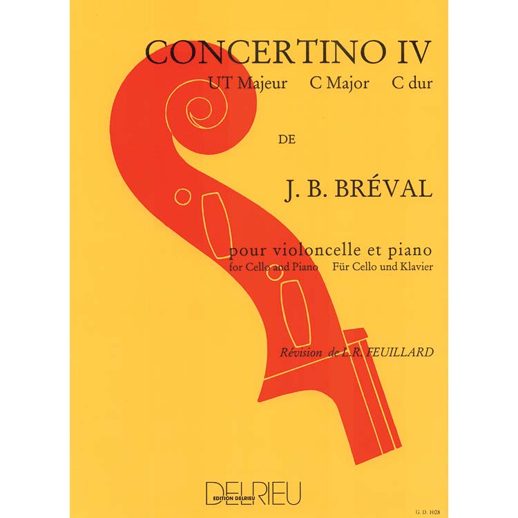 Concertino No. 4 in C Major, for cello and piano; Jean-Baptiste Breval (Editions Delrieu)