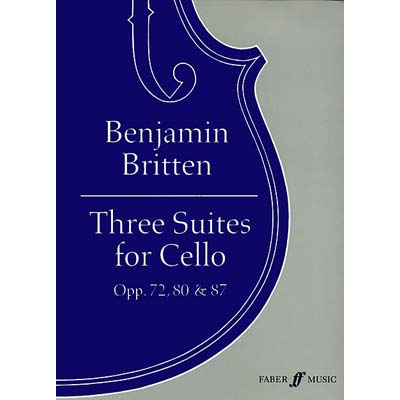 Three Solo Suites for Cello; Benjamin Britten