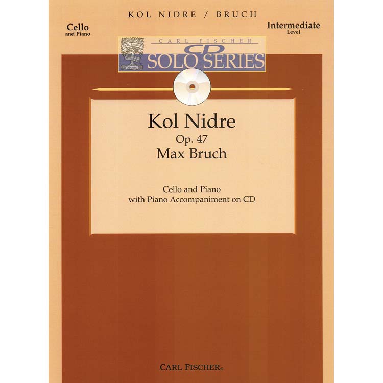 Kol Nidrei in D Minor, Op.47, Book /CD, for cello and piano; Bruch (Carl Fischer)
