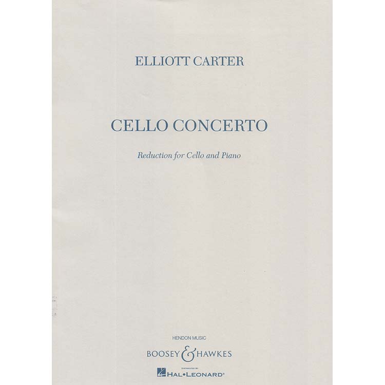 Cello Concerto, with piano; Elliot Carter (Boosey & Hawkes)