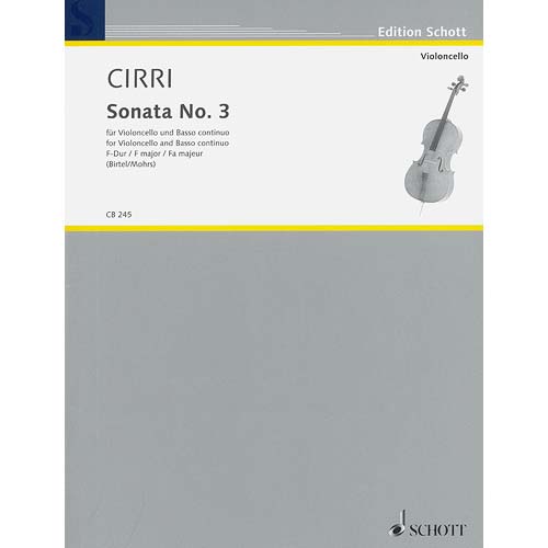 Sonata No. 3 in F Major for cello and basso continuo. Giovanni Battista Cirri (Schott)
