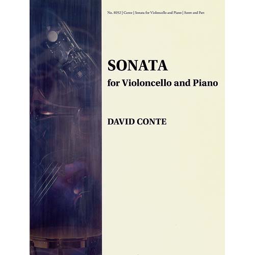 Sonata for violoncello and piano; David Conte (Schirmer)