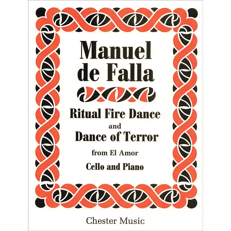 Ritual Fire Dance & Dance of Terror (Two Dances from El Amor Brujo); cello and piano; de Falla (Chester Music)