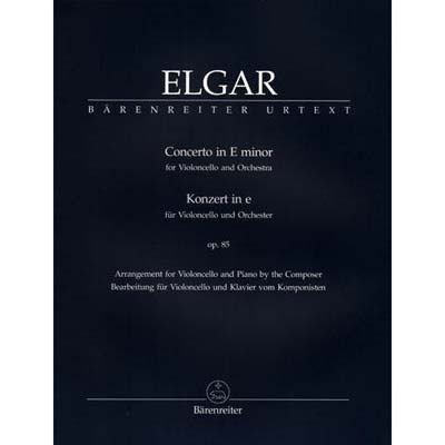 Cello Concerto in E Minor, op. 85 (urtext); Edward Elgar (Barenreiter)