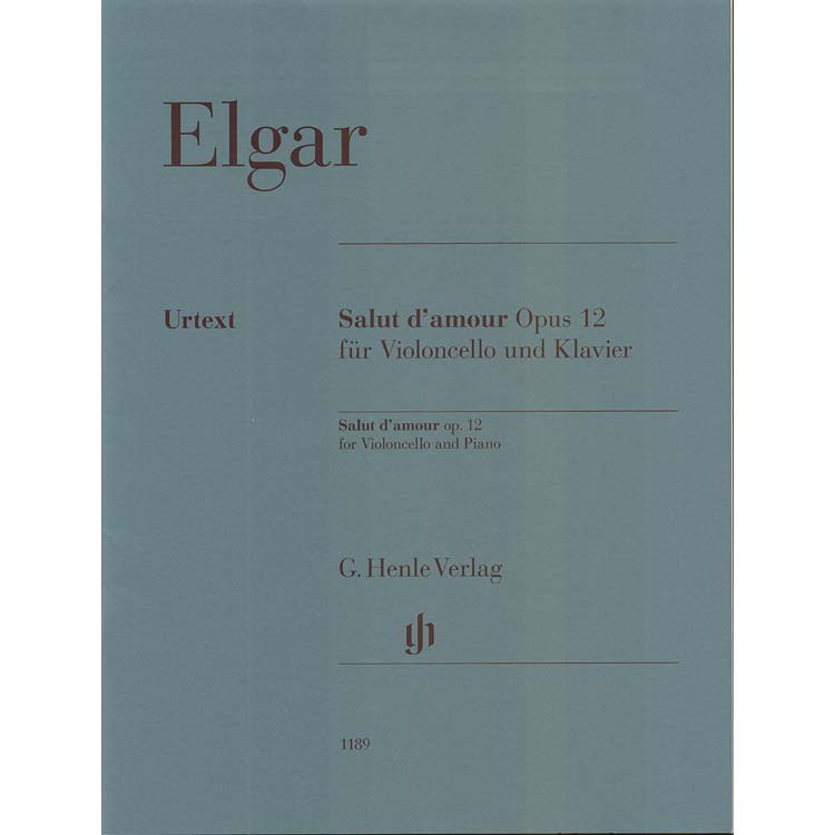 Salut d'Amour, op. 12 for cello and piano (urtext); Edward Elgar (Henle)