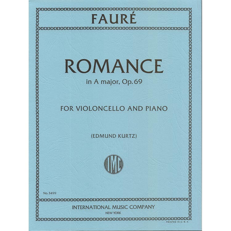 Romance in A Major, op. 69, cello and piano; Gabriel Faure (International)