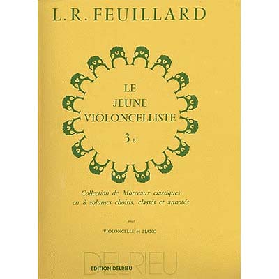 The Young Cellist, book 3b, collection; Louis Feuillard (Delrieu)