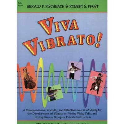 Viva Vibrato! cello; Fischbach/Frost (Kjos)