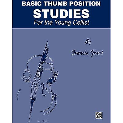 Basic Thumb Position Studies, cello; Grant (Bel)