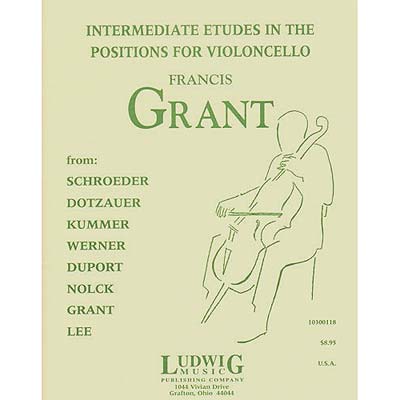 Intermediate Etudes in the Positions for cello; Francis Grant (LudwigMasters)